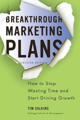 Cover image for Breakthrough Marketing Plans: How to Stop Wasting Time and Start Driving Growth