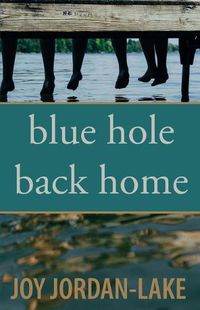 Cover image for Blue Hole Back Home