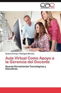 Cover image for Aula Virtual Como Apoyo a la Gerencia del Docente