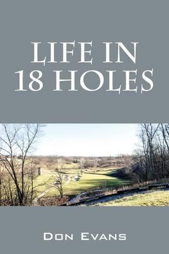 Cover image for Life In 18 Holes