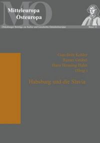 Cover image for Habsburg und die Slavia