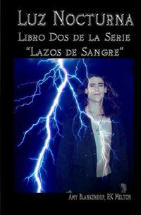 Cover image for Luz Nocturna (Serie Lazo de Sangre Libro Dos)