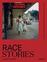 Cover image for Race Stories: Essays on the Power of Images