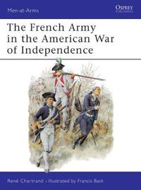 Cover image for The French Army in the American War of Independence