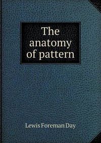 Cover image for The Anatomy of Pattern