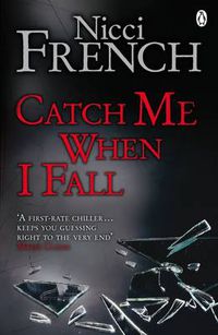 Cover image for Catch Me When I Fall