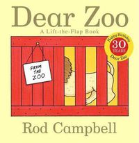 Cover image for Dear Zoo: A Lift-the-flap Book