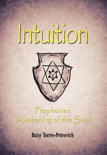 Cover image for Intuition: Prophesies Awakening of the Soul