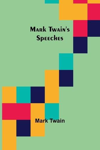 Cover image for Mark Twain's Speeches