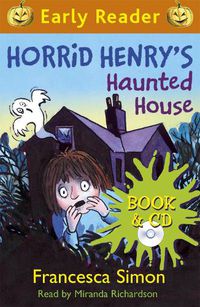 Cover image for Horrid Henry Early Reader: Horrid Henry's Haunted House: Book 28