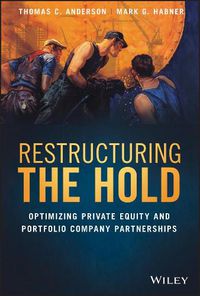 Cover image for Restructuring the Hold - Optimizing Private Equity  and Portfolio Company Partnerships