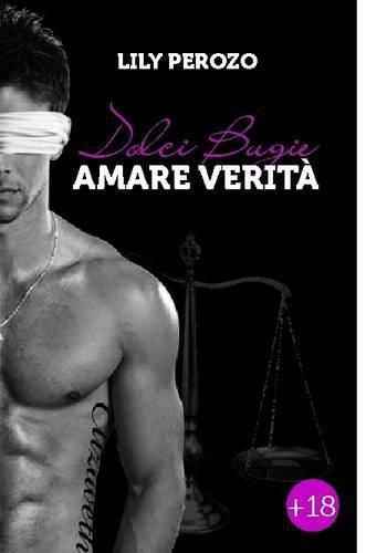 Cover image for Dolci Bugie, Amare Verita