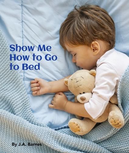 Cover image for Show Me How to Go to Bed