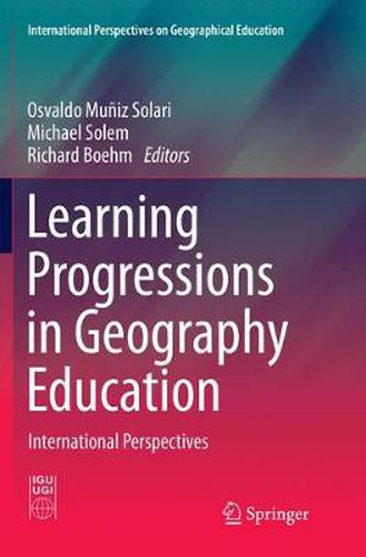 Cover image for Learning Progressions in Geography Education: International Perspectives