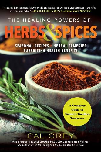 The Healing Powers Of Herbs And Spices: A Complete Guide to Nature's Timeless Treasures