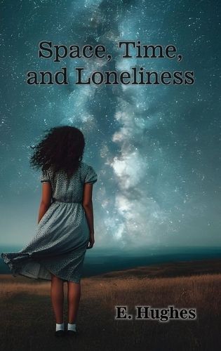 Cover image for Space, Time, and Loneliness