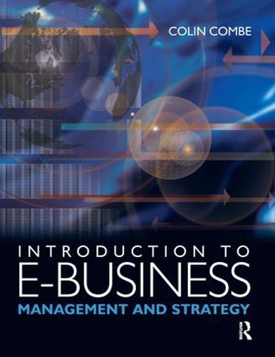 Cover image for Introduction to e-Business: Management and strategy