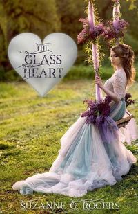 Cover image for The Glass Heart