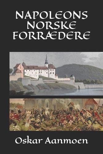 Cover image for Napoleons norske forraedere