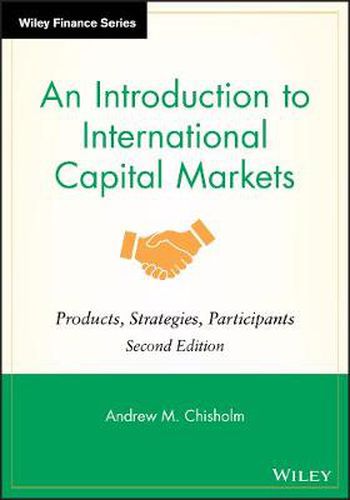 Cover image for An Introduction to International Capital Markets: Products, Strategies, Participants