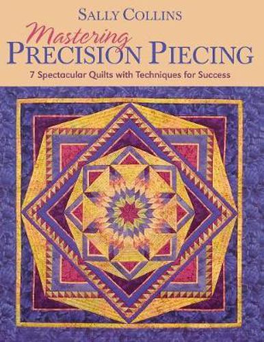 Cover image for Mastering Precision Piecing