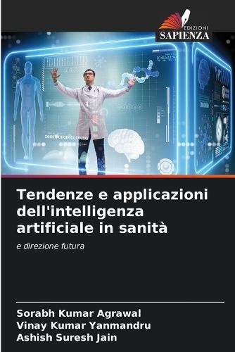 Cover image for Tendenze e applicazioni dell'intelligenza artificiale in sanita