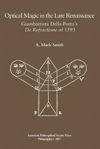 Cover image for Optical Magic in the Late Renaissance