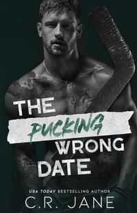 Cover image for The Pucking Wrong Date