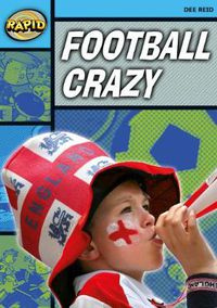 Cover image for Rapid Reading: Football Crazy (Stage 2, Level 2A)