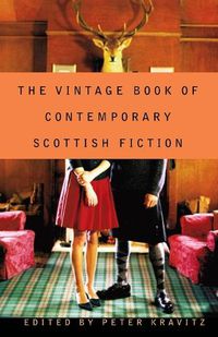 Cover image for The Vintage Book of Contemporary Scottish Fiction