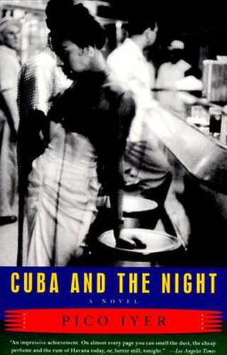 Cuba and the Night: A Novel