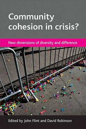 Cover image for Community cohesion in crisis?: New dimensions of diversity and difference