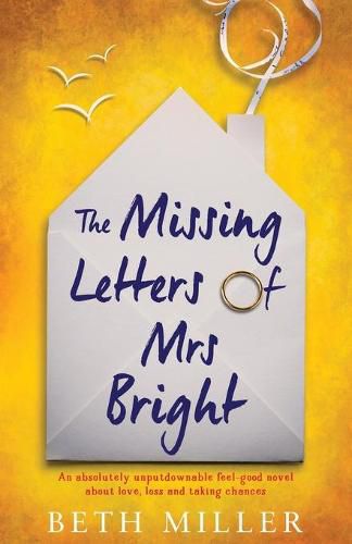 Cover image for The Missing Letters of Mrs Bright: An absolutely unputdownable feel good novel about love, loss and taking chances