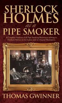 Cover image for Sherlock Holmes as a Pipe Smoker