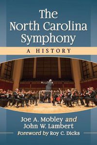 Cover image for The North Carolina Symphony: A History