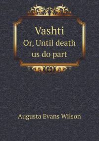 Cover image for Vashti Or, Until Death Us Do Part