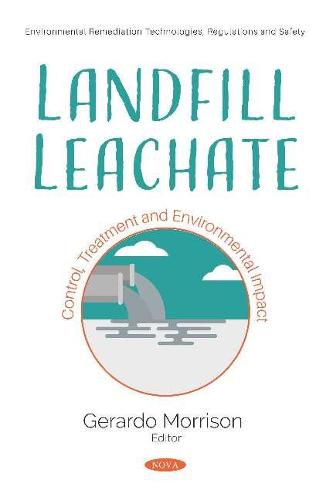 Cover image for Landfill Leachate: Control, Treatment and Environmental Impact