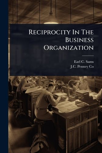 Cover image for Reciprocity In The Business Organization