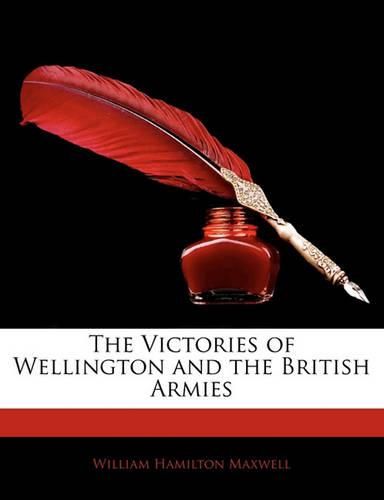 Cover image for The Victories of Wellington and the British Armies