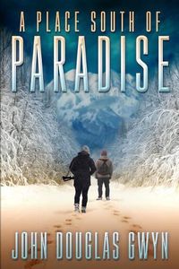 Cover image for A Place South of Paradise