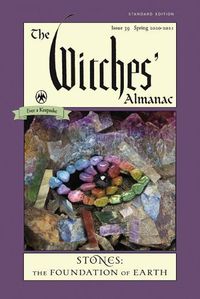 Cover image for The Witches' Almanac 2020: Issue 39, Spring 2020 to Spring 2021 Stones - the Foundation of Earth