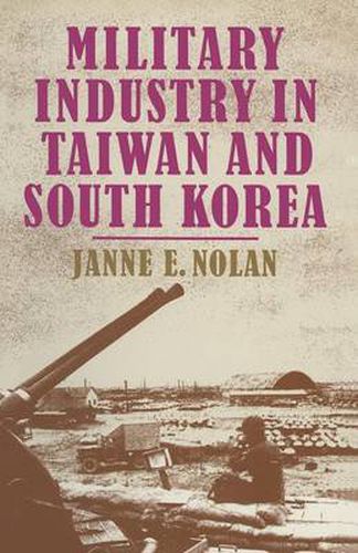 Cover image for Military Industry in Taiwan and South Korea