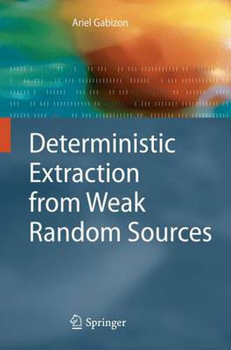 Cover image for Deterministic Extraction from Weak Random Sources