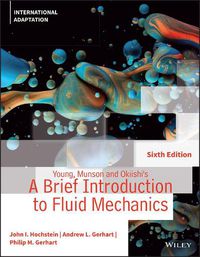 Cover image for Young, Munson and Okiishi's A Brief Introduction to Fluid Mechanics