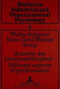 Cover image for Aspekte Der Leistungsfaehigkeit -. Different Aspects of Performance: Internationales Symposium Aus Anlass Des 60. Geburtstages Von Joseph Rutenfranz Am 27. Und 28. Mai 1988 in Schwerte