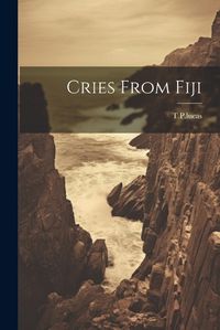 Cover image for Cries From Fiji