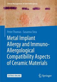 Cover image for Metal Implant Allergy and Immuno-Allergological Compatibility Aspects of Ceramic Materials