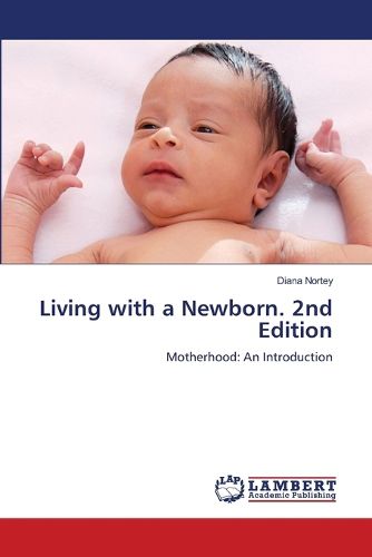 Cover image for Living with a Newborn. 2nd Edition