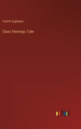 Cover image for Claes Flemings Tider