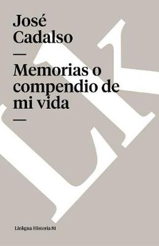 Memorias O Compendio de Mi Vida